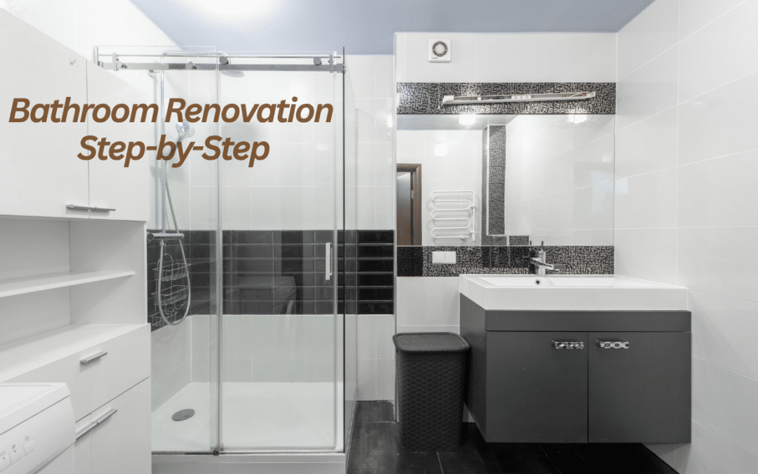 Bathroom Renovation Guide for Homeowners (Step-by-Step)